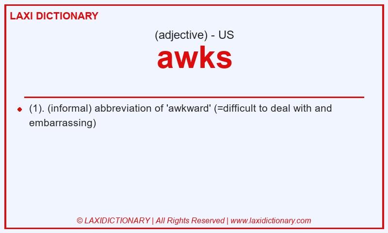 Definition awks in American English