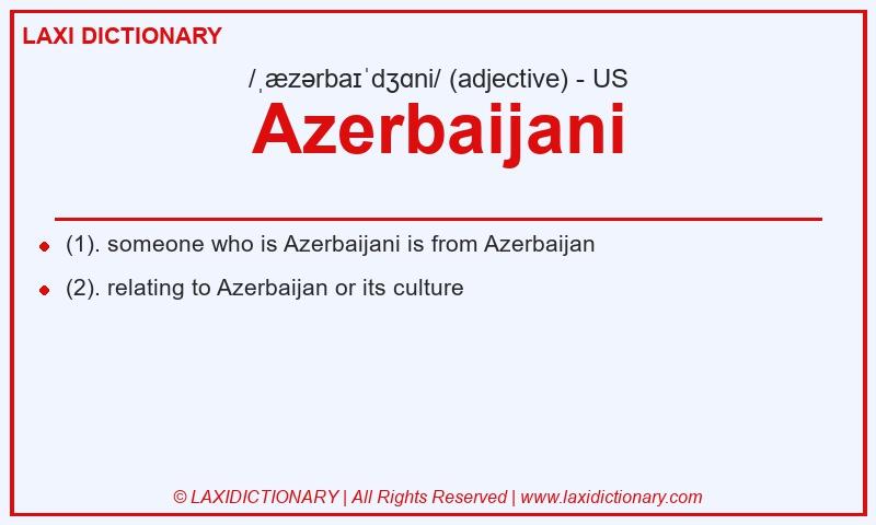 Definition Azerbaijani in American English