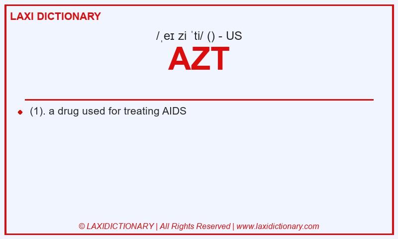 Definition AZT in American English