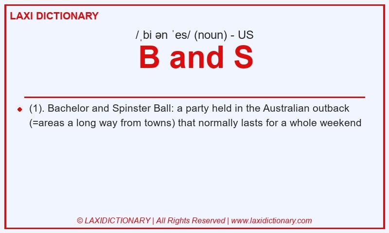Definition B and S in American English