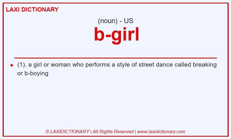 Definition b-girl in American English