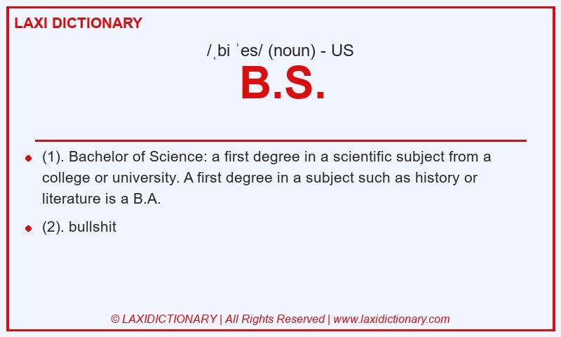 Definition B.S. in American English