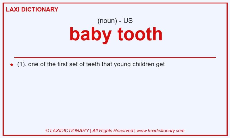 Definition baby tooth in American English
