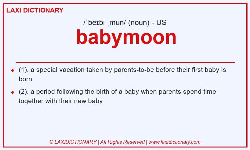 Definition babymoon in American English