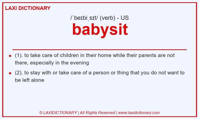 Definition babysit in American English