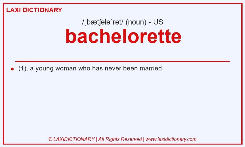 Definition bachelorette in American English