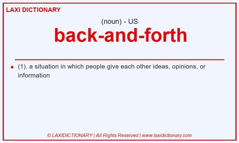 Definition back-and-forth in American English