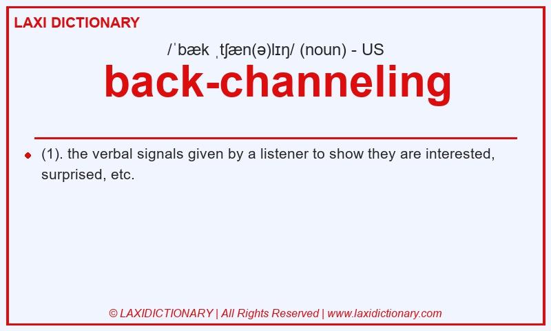 Definition back-channeling in American English