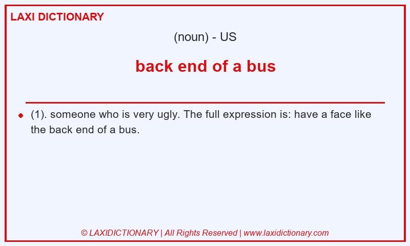 Definition back end of a bus in American English