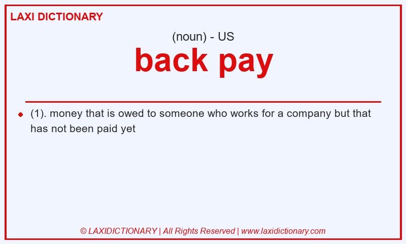 Definition back pay in American English