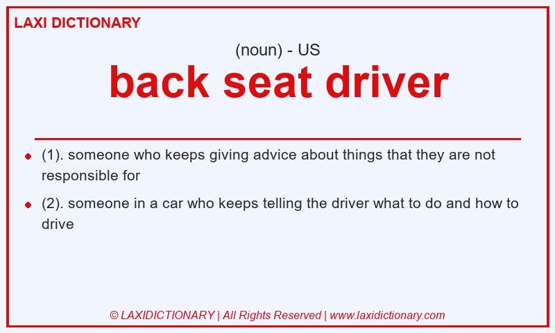 Definition back seat driver in American English
