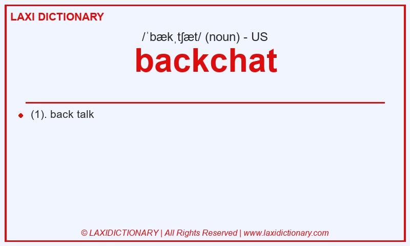Definition backchat in American English