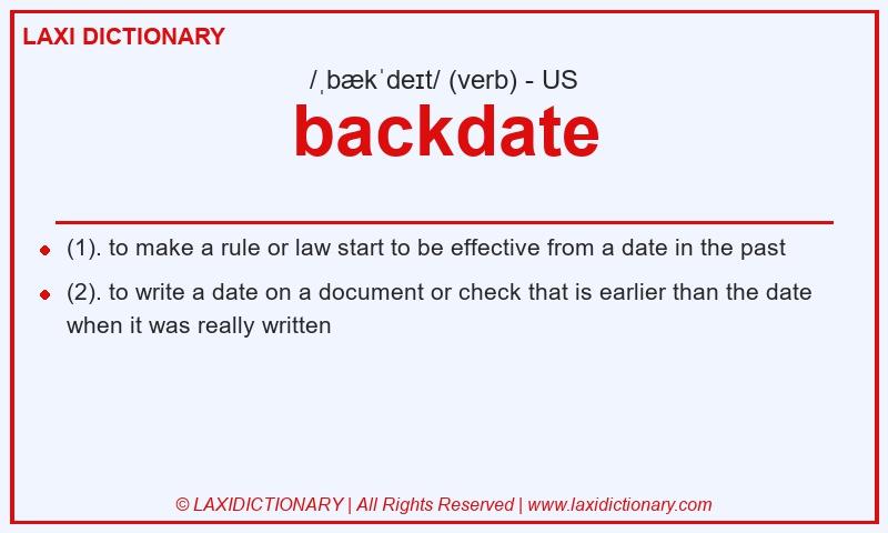 Definition backdate in American English
