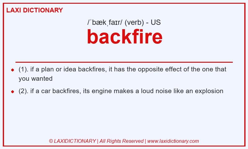 Definition backfire in American English