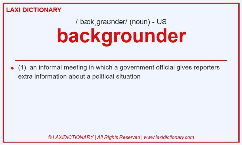 Definition backgrounder in American English
