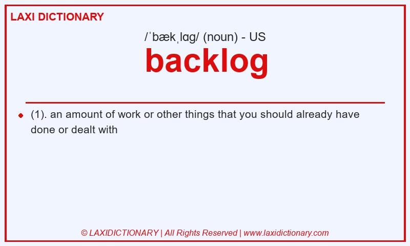 Definition backlog in American English