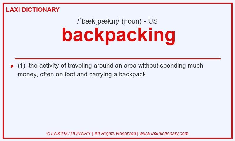 Definition backpacking in American English