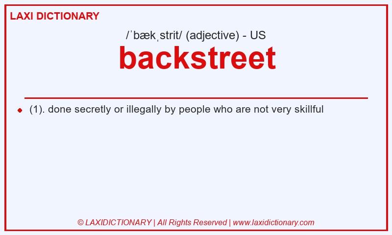 Definition backstreet in American English