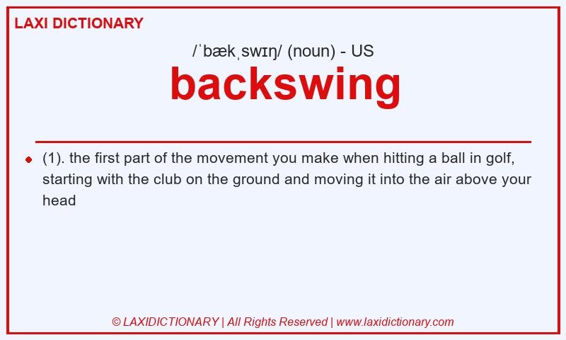 Definition backswing in American English