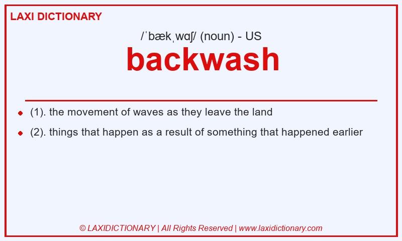 Definition backwash in American English