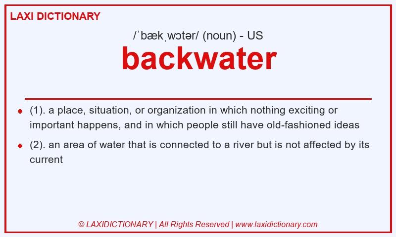 Definition backwater in American English