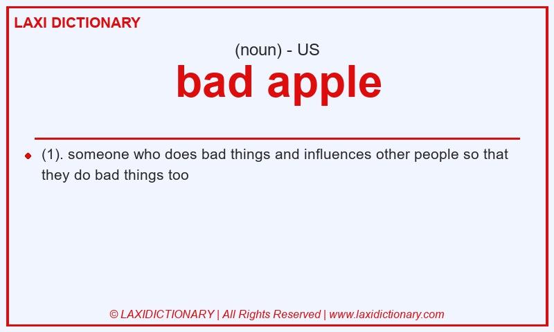 Definition bad apple in American English