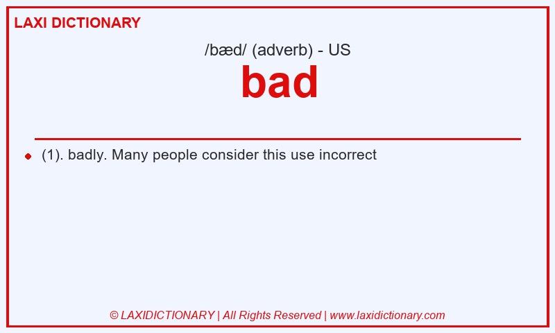 Definition bad in American English