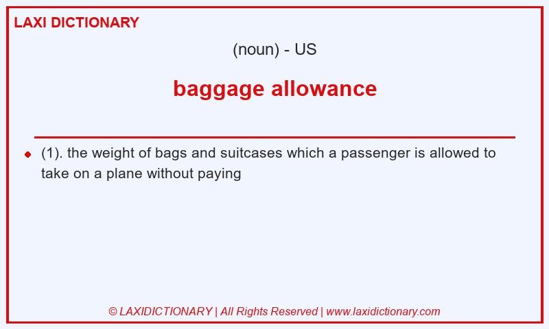 Definition baggage allowance in American English