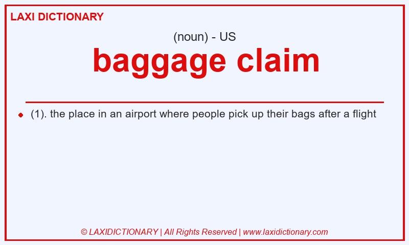 Definition baggage claim in American English