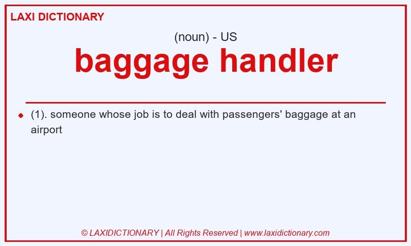 Definition baggage handler in American English