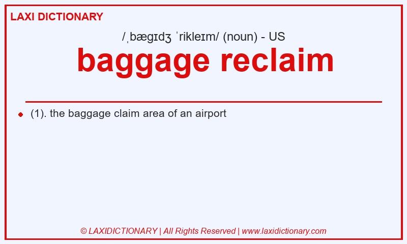 Definition baggage reclaim in American English