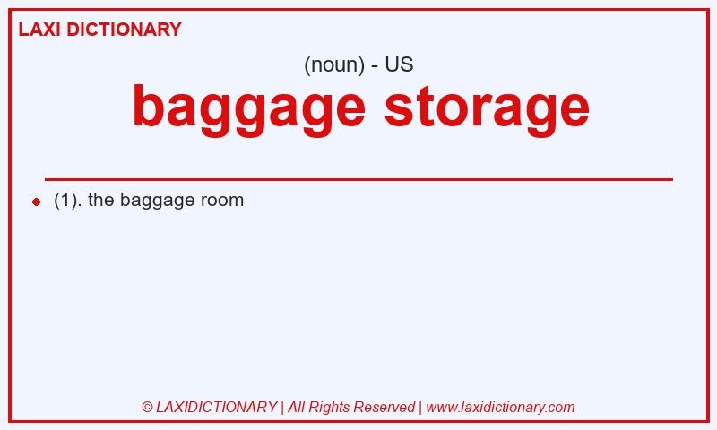 Definition baggage storage in American English