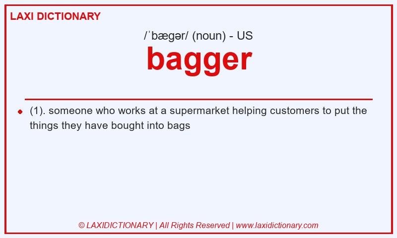 Definition bagger in American English