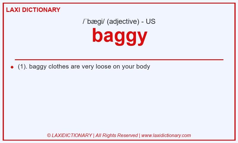 Definition baggy in American English