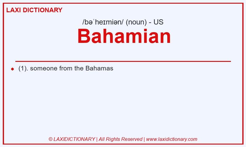 Definition Bahamian in American English