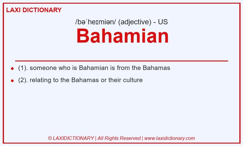 Definition Bahamian in American English