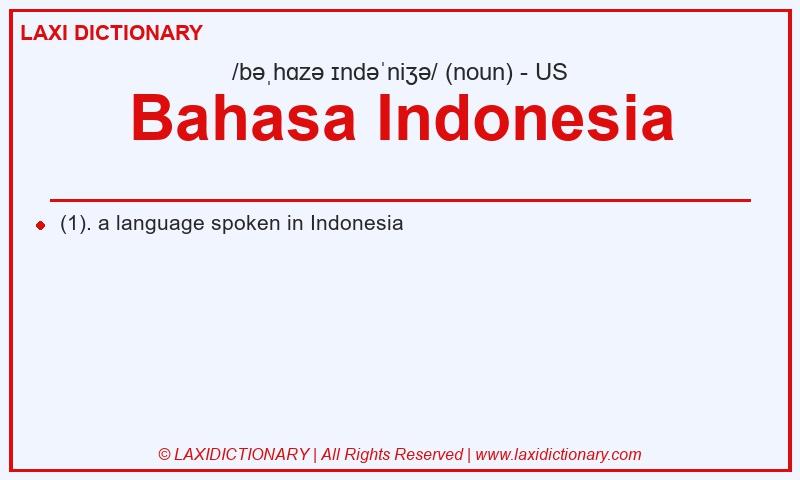 Definition Bahasa Indonesia in American English