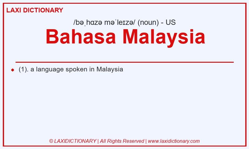 Definition Bahasa Malaysia in American English