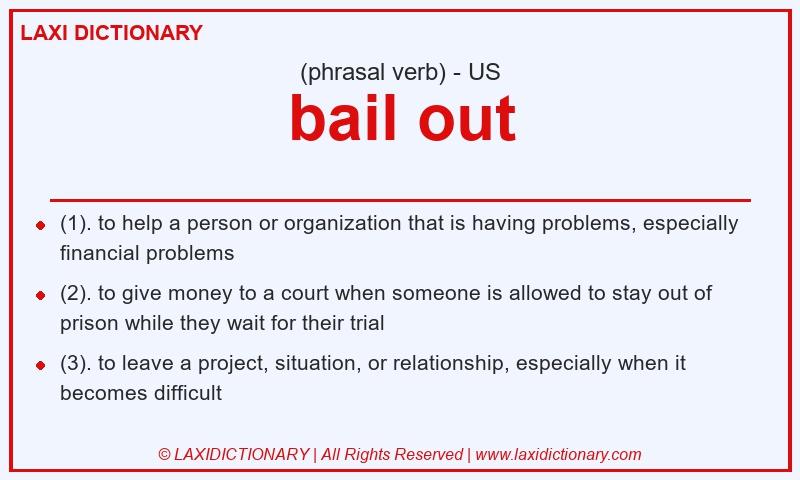 Definition bail out in American English