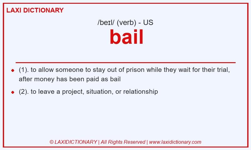 Definition bail in American English
