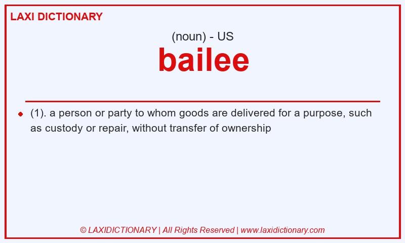 Definition bailee in American English
