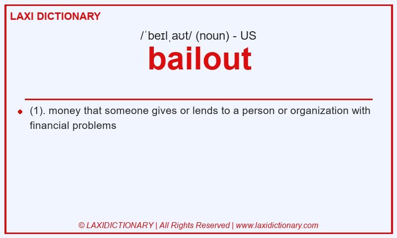 Definition bailout in American English