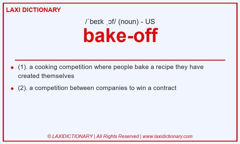Definition bake-off in American English