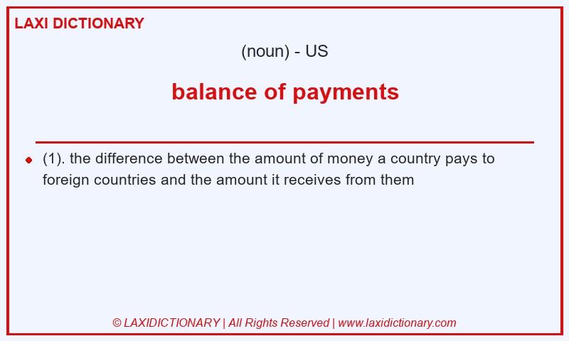 Definition balance of payments in American English
