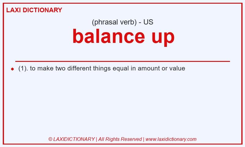 Definition balance up in American English