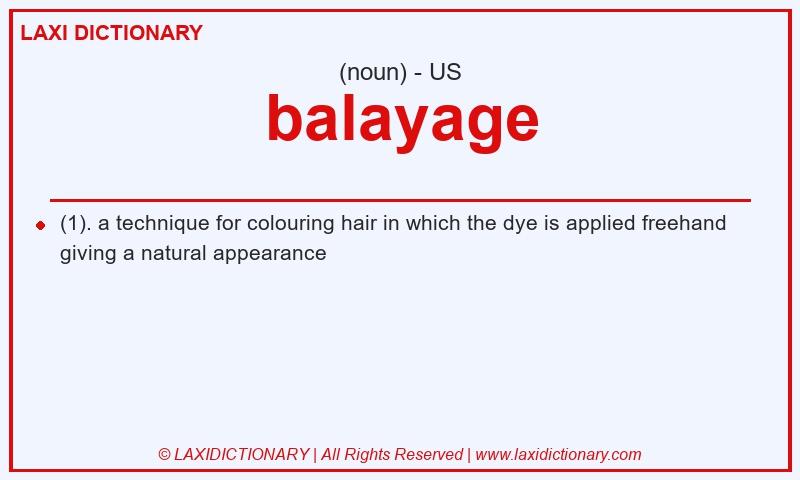 Definition balayage in American English