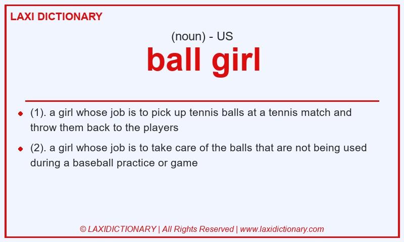 Definition ball girl in American English