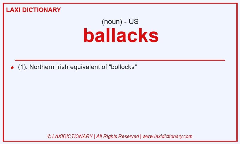 Definition ballacks in American English