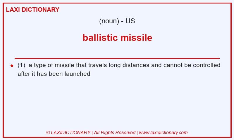 Definition ballistic missile in American English