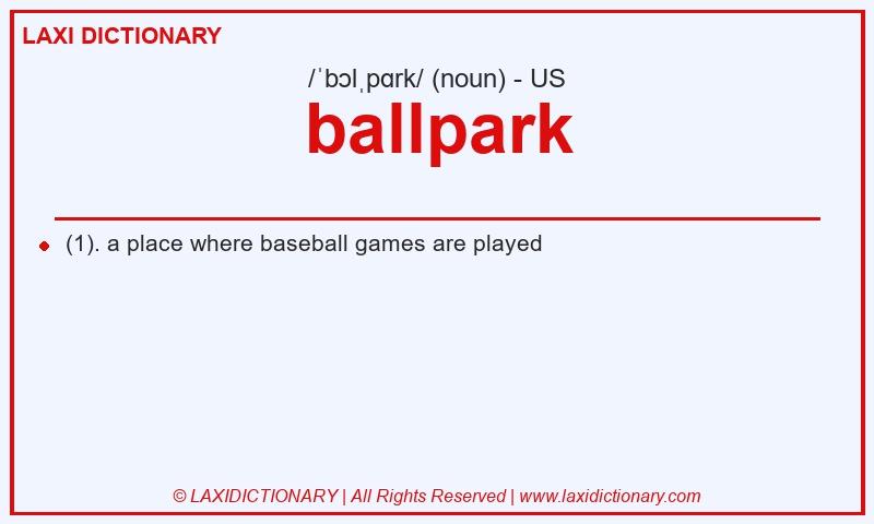 Definition ballpark in American English